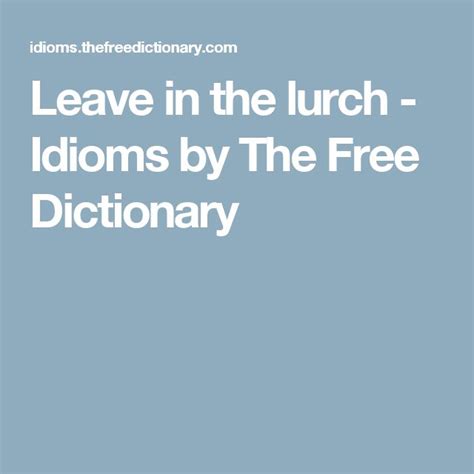 Leave something for - Idioms by The Free Dictionary