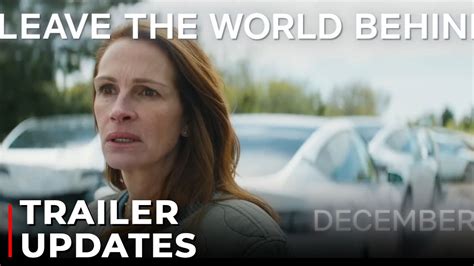 Leave the world behind trailer. Things To Know About Leave the world behind trailer. 