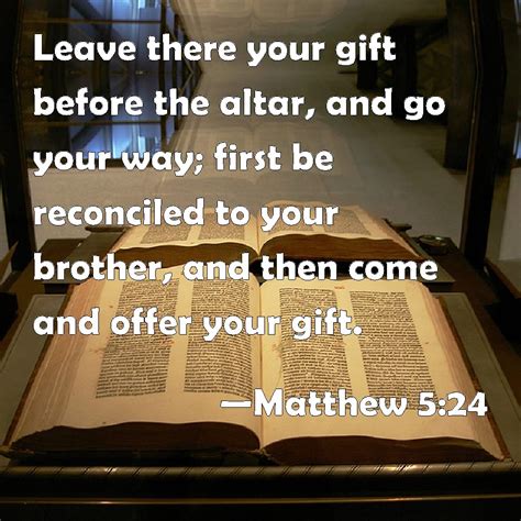 Leave your gift there at the altar. - Free Online Library