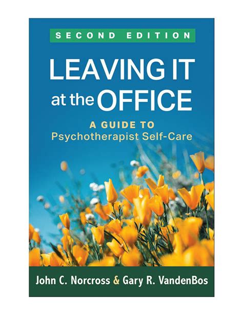 Leaving it at the office a guide to psychotherapist self care. - Allied health entrance examination study guide.