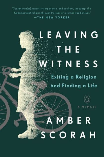 Read Leaving The Witness Exiting A Religion And Finding A Life By Amber Scorah