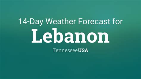 Lebanon tn weather forecast. Things To Know About Lebanon tn weather forecast. 