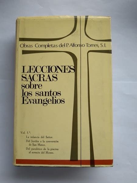 Lecciones sacras sobre los santos evangelios. - The cross of christ study guide edition.