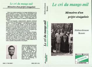 Lecri du mange  mil : memoirees d'un prefet senegalais. - Managing me cfs a guide for young people.