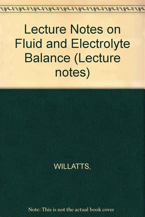 Lecture Notes On Fluid And Electrolyte Balance Lecture Notes Series