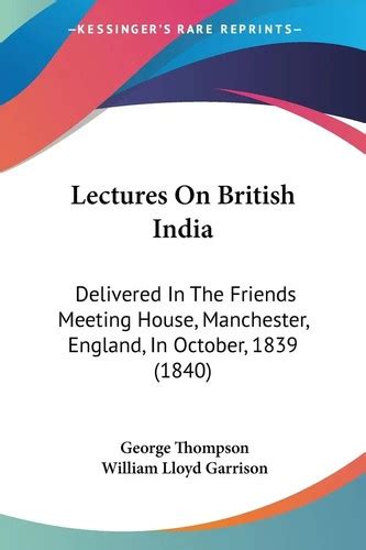 Lectures Of George Thompson: