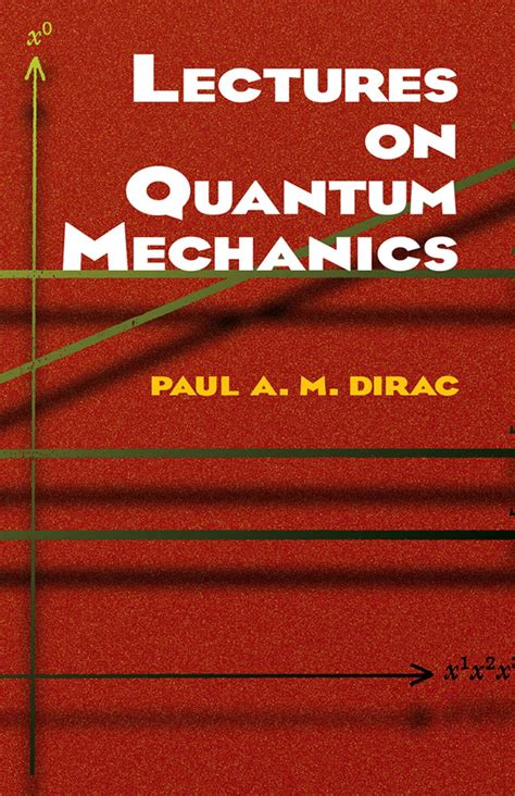 Lectures On Quantum Mechanics Dover Books On Physi