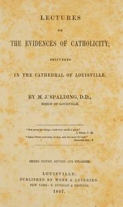 Lectures On The Evidences Of Catholicity
