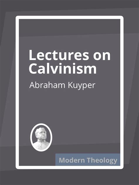 Read Lectures on Calvinism