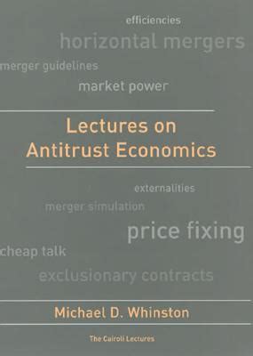 Read Lectures On Antitrust Economics By Michael D Whinston