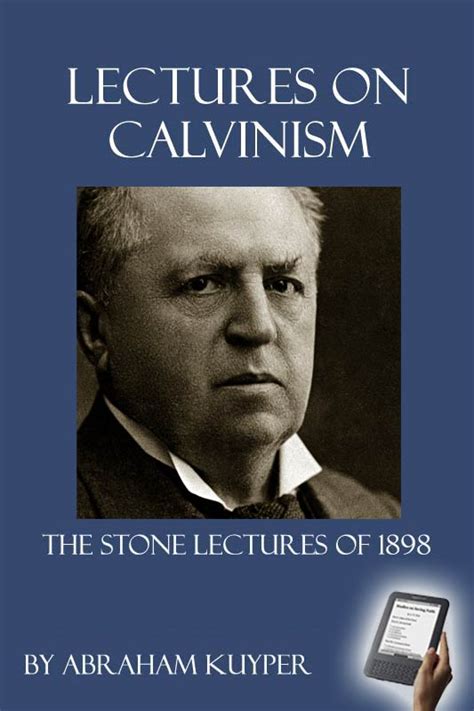 Full Download Lectures On Calvinism By Abraham Kuyper