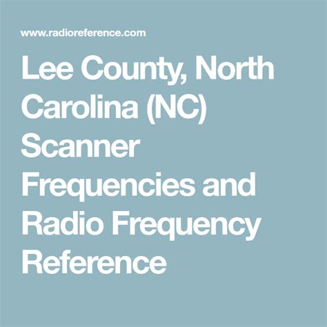 Lee county nc scanner frequencies.  Scanner Frequencies and Radio Frequency Ref...