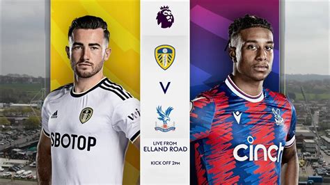 Leeds United vs Crystal Palace Full Match 2024-23 • fullmatch