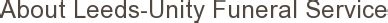Leeds unity funeral services obituaries. Read Leeds-Unity Funeral Service obitua...