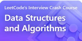 LeetCode s Interview Crash Course: Data Structures and Algorithms HỌC