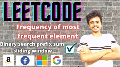 Leetcode frequency.  It can be solved using Sorting, Sliding Window, and Prefix Sum....