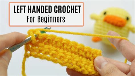 Left Handed Crochet for Beginners Step by Step Tutorial YouTube