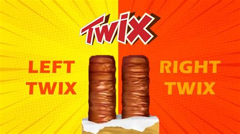 Left twix right twix. Whether you’re a Left TWIX aficionado or a Right TWIX connoisseur, we’ve got recipes you’ll love to make and share. Explore. THE TALE OF SEAMUS & EARL Discover the story of the epic schism between our founders, sparking the creation of Left TWIX and Right TWIX. Explore. RECIPES 