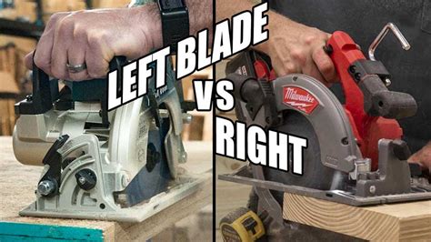 Left-Hand Circular Saw vs. Right-Hand Circular Saw