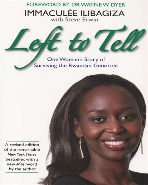 Read Online Left To Tell By Immacule Ilibagiza
