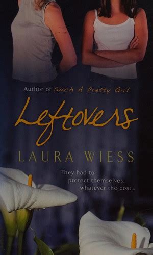 Read Online Leftovers By Laura Wiess