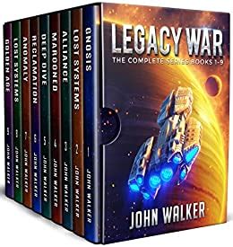 Read Legacy War The Complete Series Books 19 By John Walker