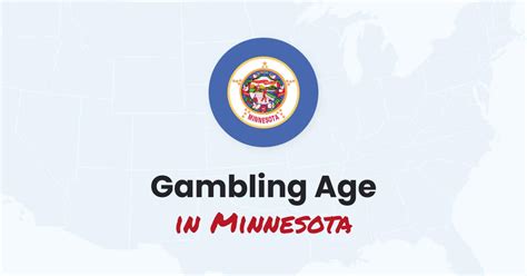 Legal Gambling Age In Minnesota - isalegal