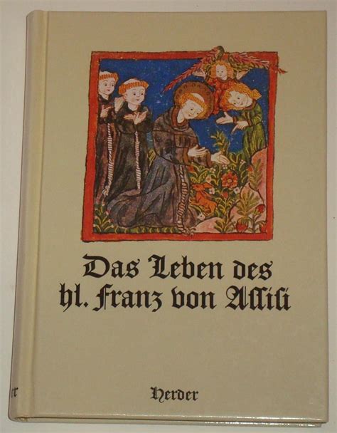 Legenda sancti francisci in der übersetzung der sibilla von bondorf. - Zu erbauen und zu erhalten das rechte heil der kirche.