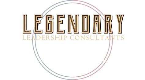 Legendary Forum 1 – Legendary Leadership Consultants