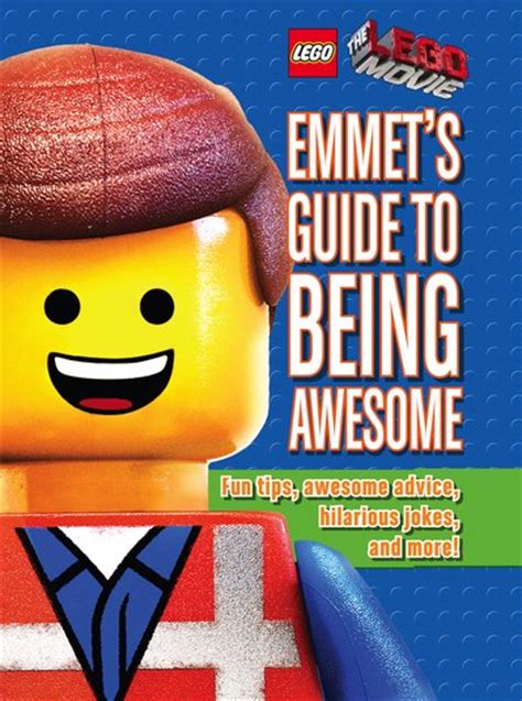 Lego the lego movie emmets guide to being awesome. - Organic chemistry wade 7th solution manual.