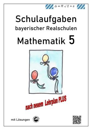 LehrplanPLUS - Realschule - Mathematik - Fachprofile