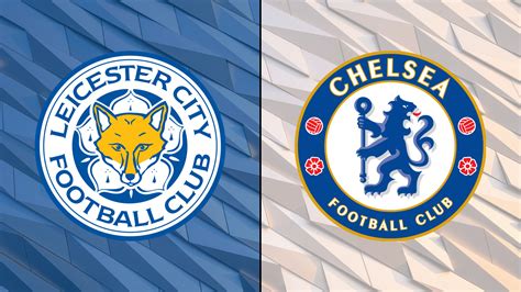 Leicester city vs chelsea. Things To Know About Leicester city vs chelsea. 