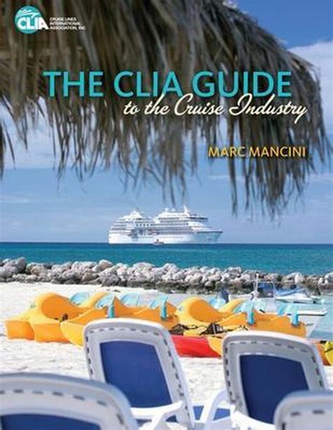 Leitfaden für die kreuzfahrtindustrie clia guide to the cruise industry. - The cooperacion para el desarrollo economico y social.