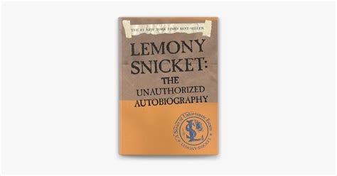 Lemony snicket the unauthorized autobiography plot definition