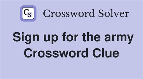 Lengthy Military Sign Up - Crossword Clue Answers - Crossword …