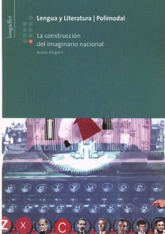 Lengua y literatura 9 la construccion del imaginario nacional. - 95 saab 900 s repair manual.