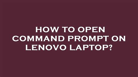 Lenovo command prompt startup.  Please note that most HP desktops and laptop se...
