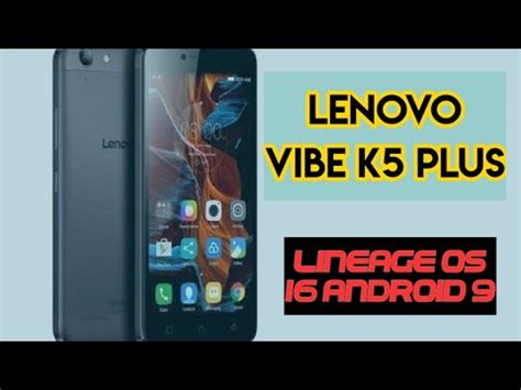Lenovo vibe k5 pie rom.  Lineage OS 16.  Google finally released the 9th iter...