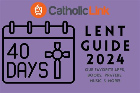 Lent 2024: The Best Catholic Resources - Catholic-Link