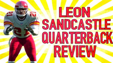 Leon sandcastle madden 13. 97 Zone. 91 Jump Ball. 96 Range. 94 Hands. 88 Run Support. 84 Physical. Description. MUT 23 NFL Combine Champion. Stated he can play DB, RB, QB, TE and even a little R&B. 