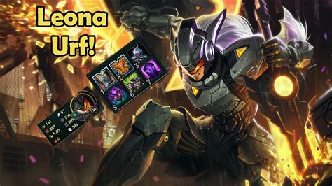 Leona urf build. Since we build minor damage with Leona, it won't be that noticeable in team fights with this rune. Compared to other Precision tier three rune options, it's the best for Leona 's play style. Resolve Runes: - Demolish is a way to press lane faster because it will allow you to damage turrets based on a % of your max health. 