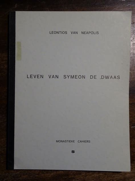Leontios van neapolis leven van symeon de dwaas. - Paleo paleo diet for beginners guide to understanding the paleo.