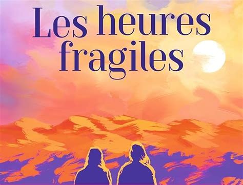 Read Les Heures fragiles
