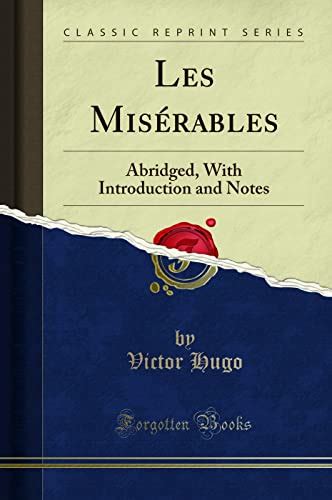 Les Miserables Abridged With Introduction And Notes