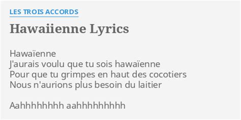 Les Trois Accords - Hawaïenne lyrics + English translation