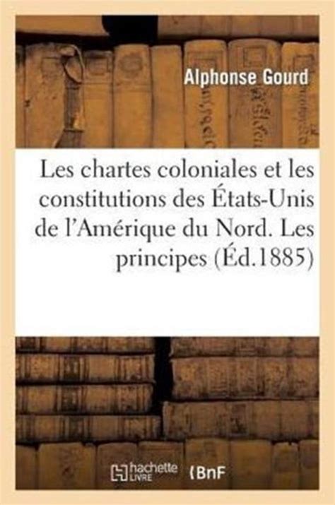 Les chartes coloniales et les constitutions des etats unis de l'amérique du nord. - Manual sport truc ford explorer 2001.