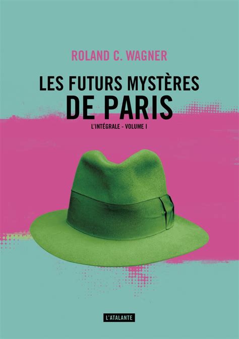 Les futurs mystères de paris, tome 1. - Handbook of decision sciences volume iii.