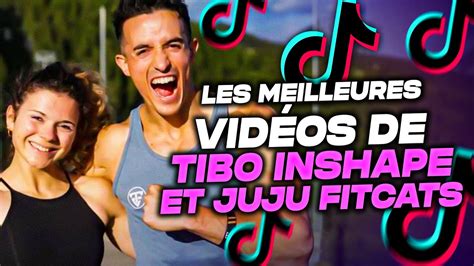 Les meilleures vidéos de TIBOINSHAPE ET JUJUFITCAT ensemble …