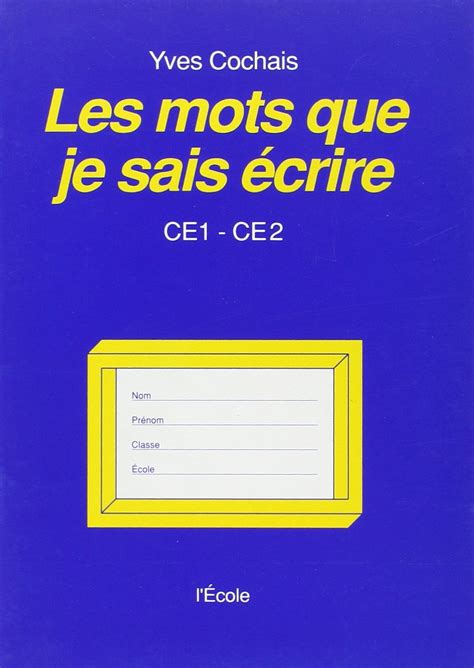 Les mots que je sais écrire, ce1 ce2. - The legal guide for religious institutions churches synagogues mosques temples and other religious communities.