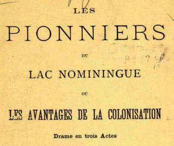 Les pionniers du lac nominigue ou les avantages de la colonisation. - The arts management handbook by meg brindle.